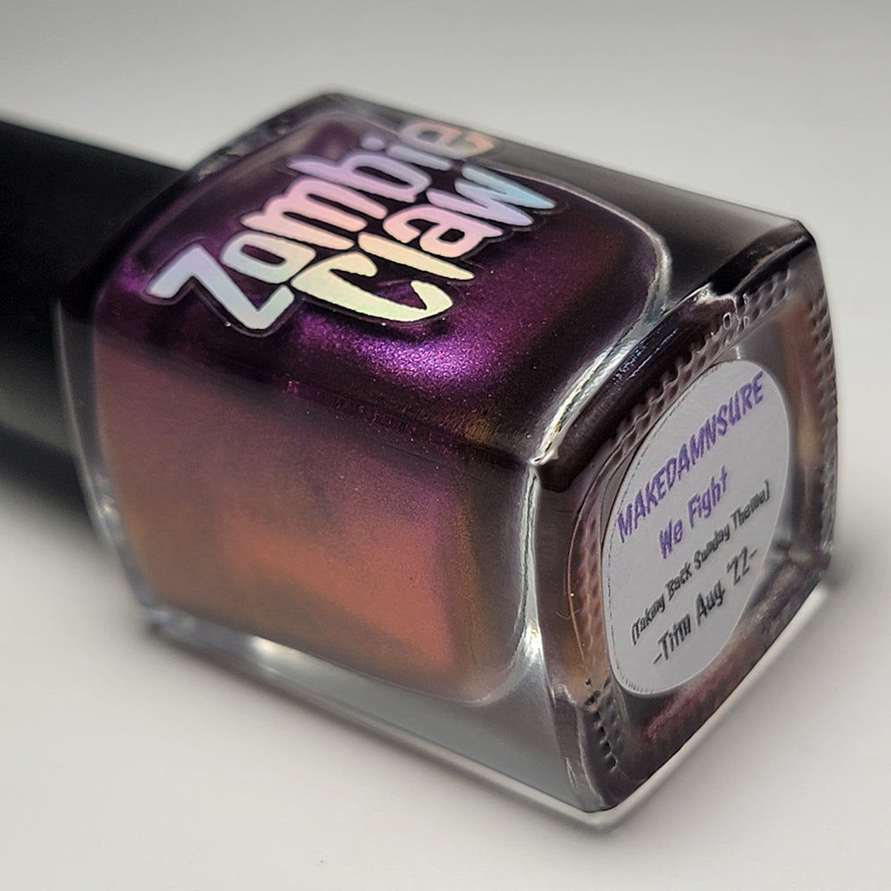 MakeDamnSure We Fight by Zombie Claw Polish